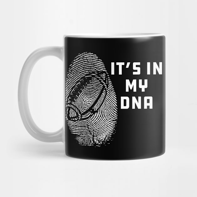 Football - It's my DNA by KC Happy Shop